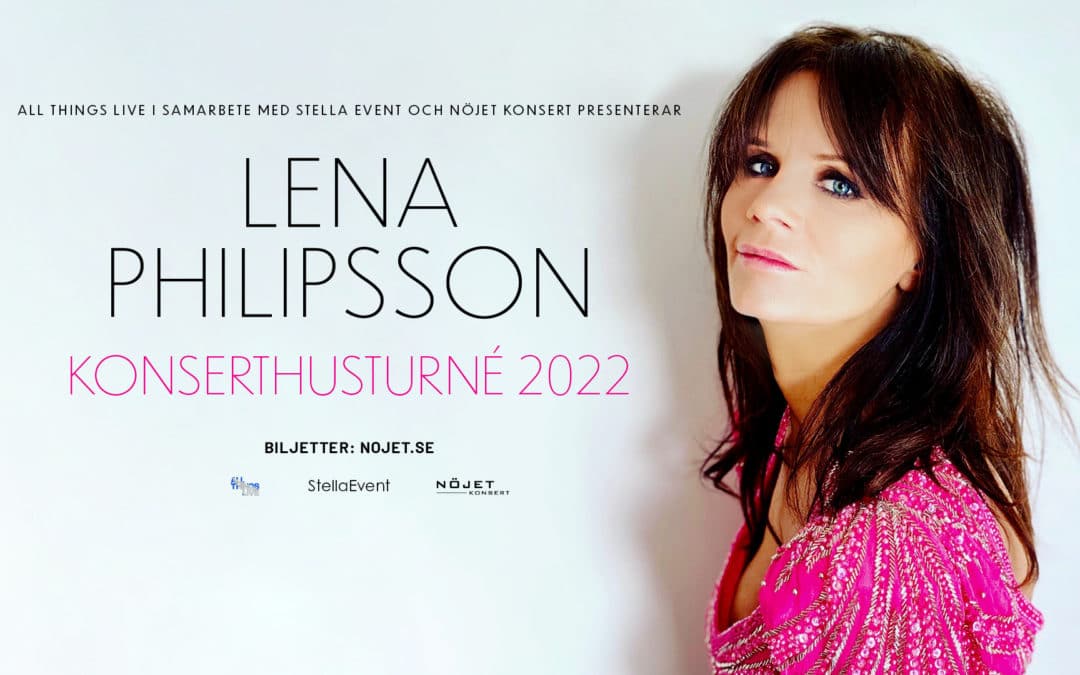 Lena Philipsson Konserthusturné 2022