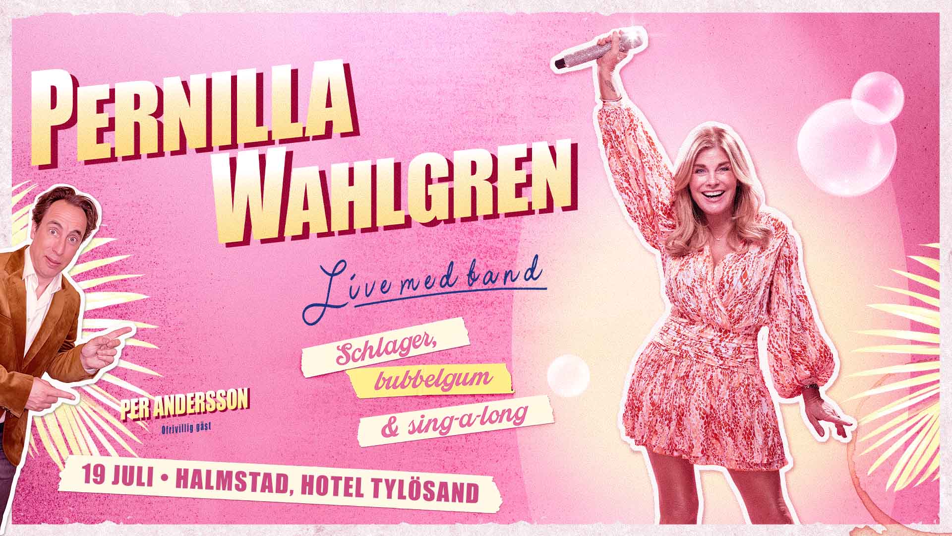 Pernilla Wahlgren - Live med band på Hotel Tylösand i Halmstad 19 juli 2026