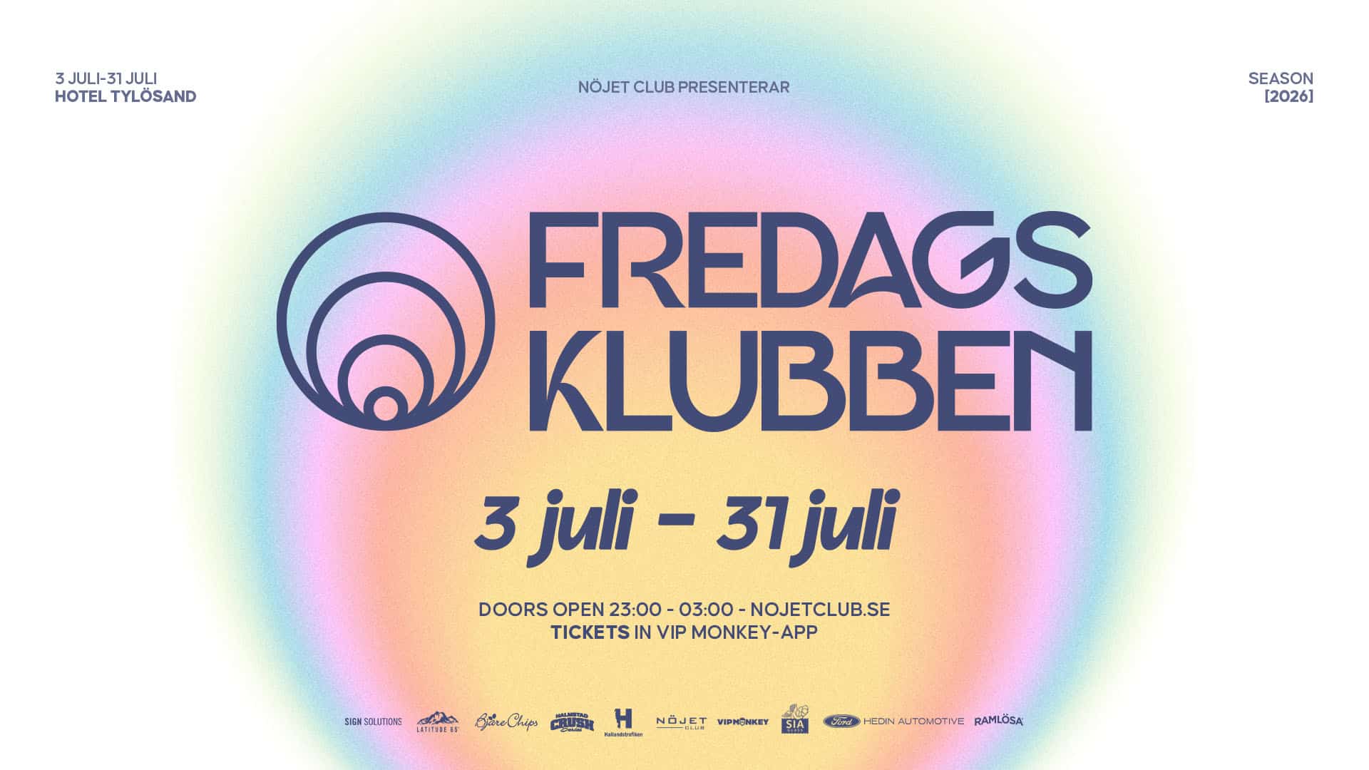 Nöjet Club, Fredagsklubben 2026 Hotel Tylösand