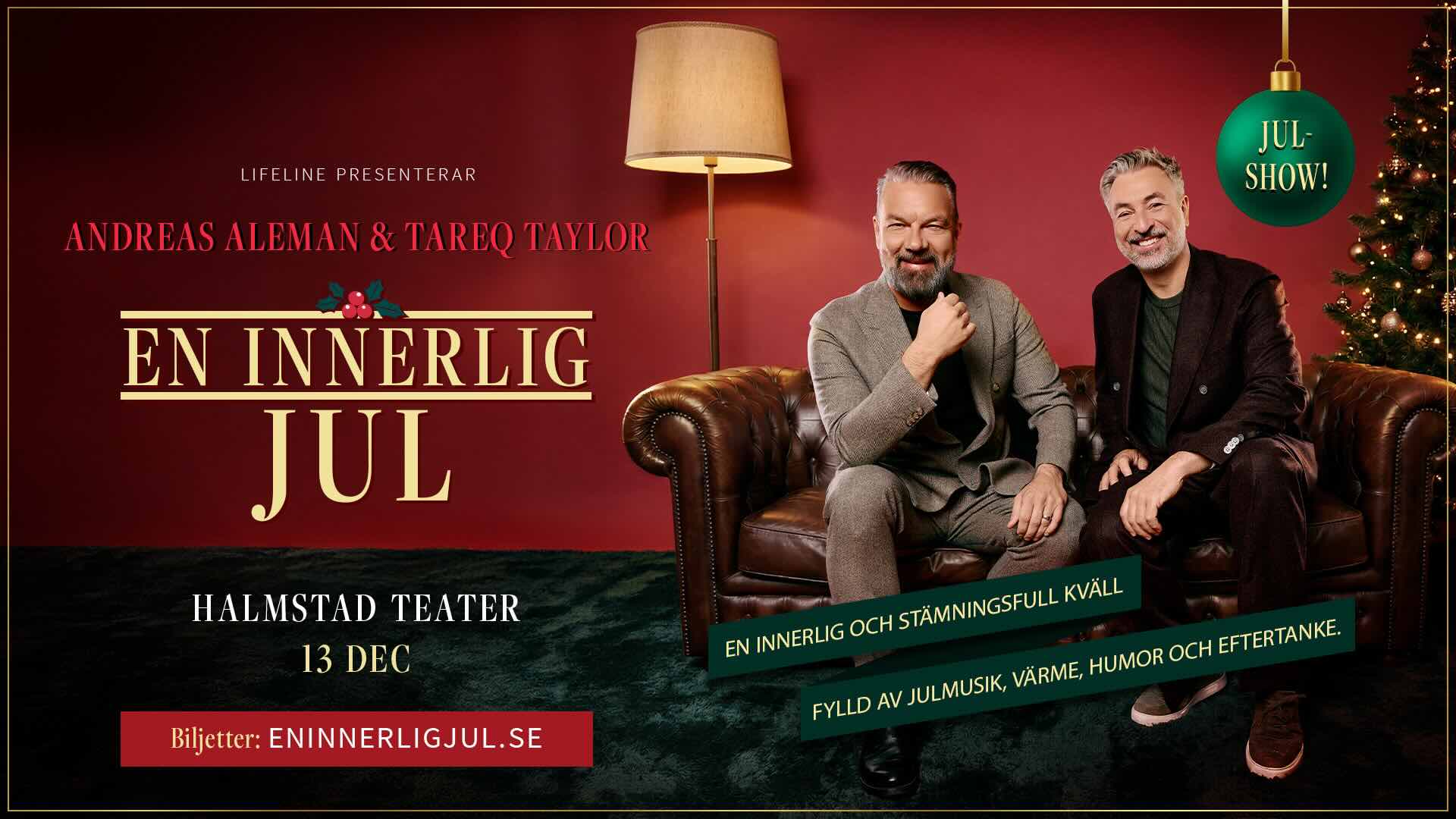 Tareq Taylor & Andreas Aleman – En innerlig jul Halmstad Teater 13 december 2026